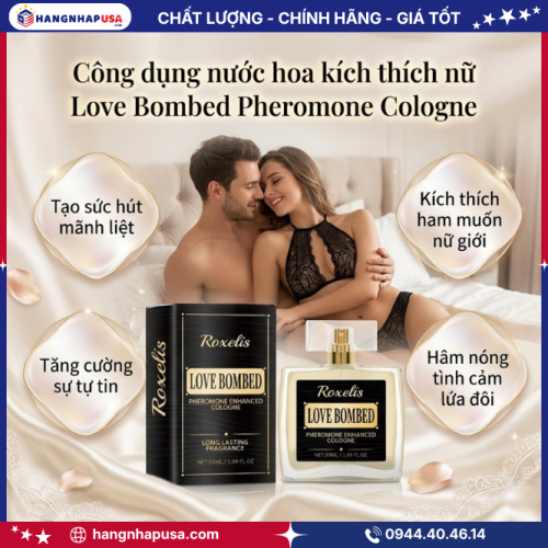 Công dụng nước hoa kích thích nữ Love Bombed Pheromone Cologne