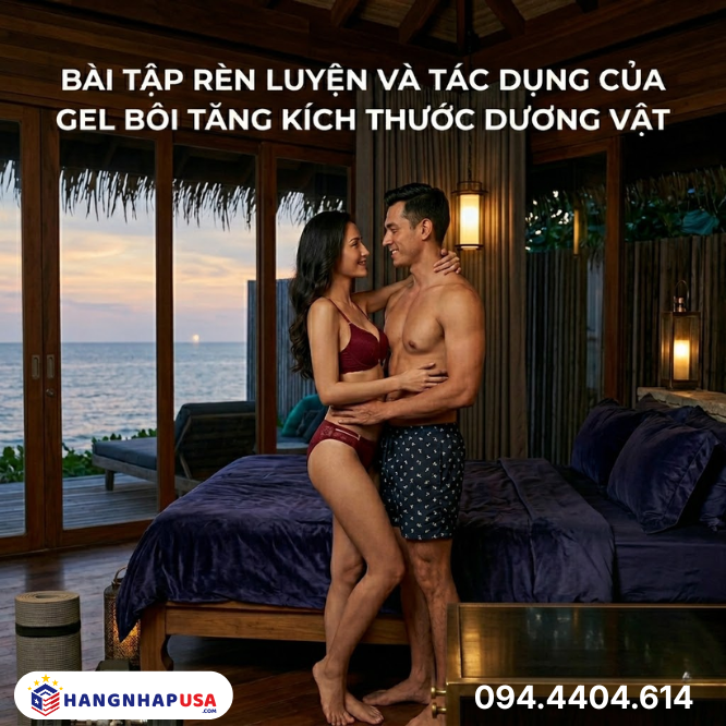 Bài tập rèn luyện và của Gel bôi tăng kích thước dương vật