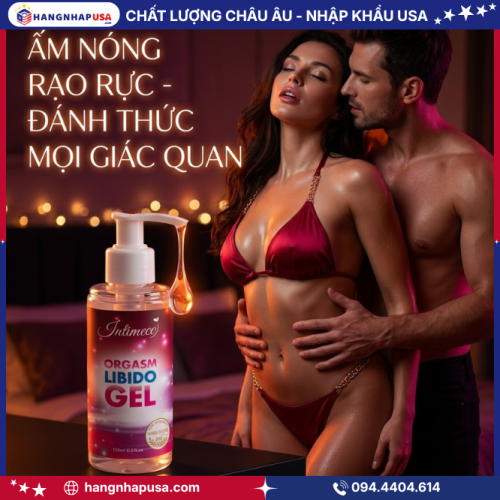 Công dụng Gel kích thích giác quan và cực khoái cho nữ Orgasm Libido