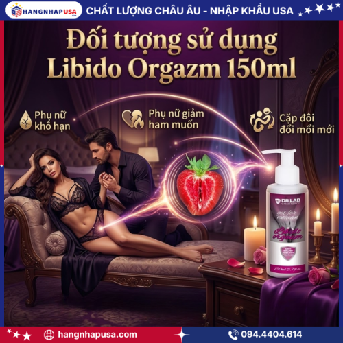 Đối tượng sử dụng Libido Orgazm 150ml