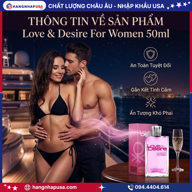 Thông tin về sản phẩm Love & Desire For Women 50ml