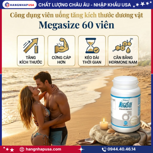 Công dụng viên uống tăng kích thước dương vật Megasize 60 viên