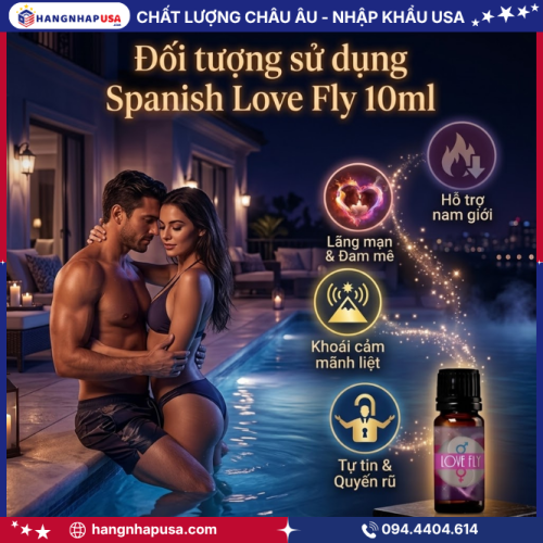 Đối tượng sử dụng Spanish Love Fly 10ml
