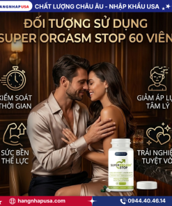 Đối tượng sử dụng Super Orgasm Stop 60 viên