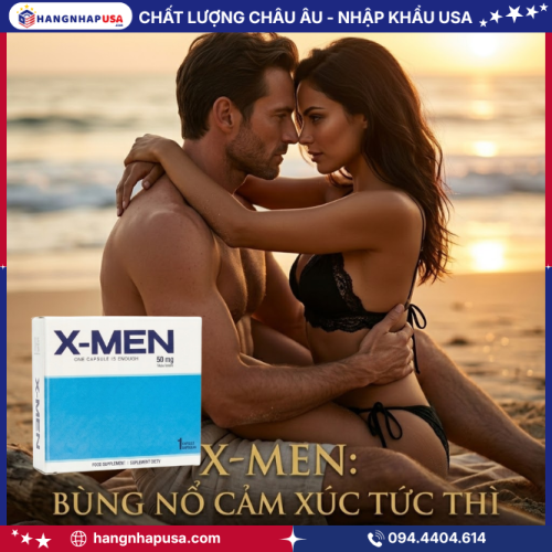 Viên Uống Tăng Ham Muốn Tức Thì X-Men là gì? 