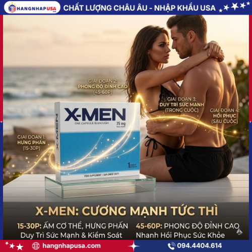 Công dụng của viên uống tăng ham muốn nam tức thì X-Men