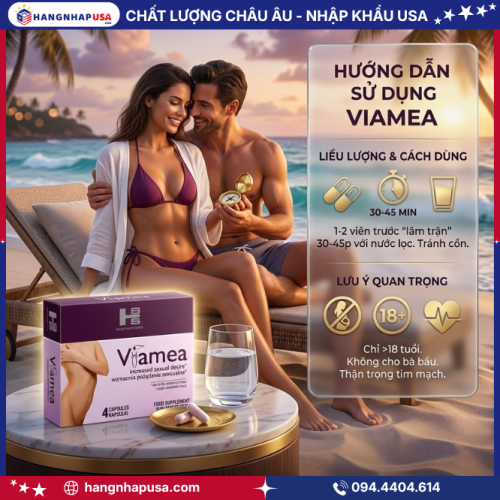 Hướng dẫn sử dụng viên uống tăng ham muốn tức thì Viamea