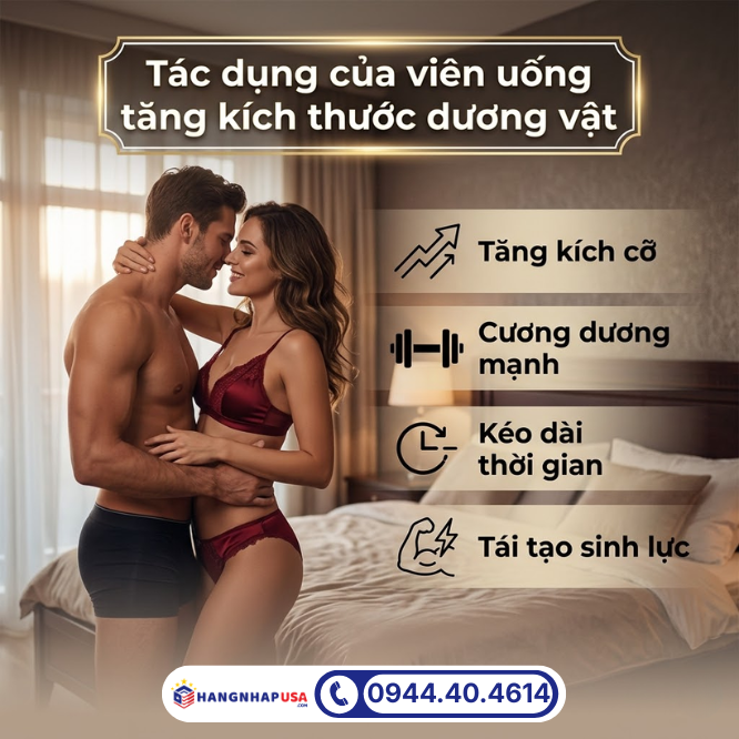 Tác dụng của viên uống tăng kích thước dương vật