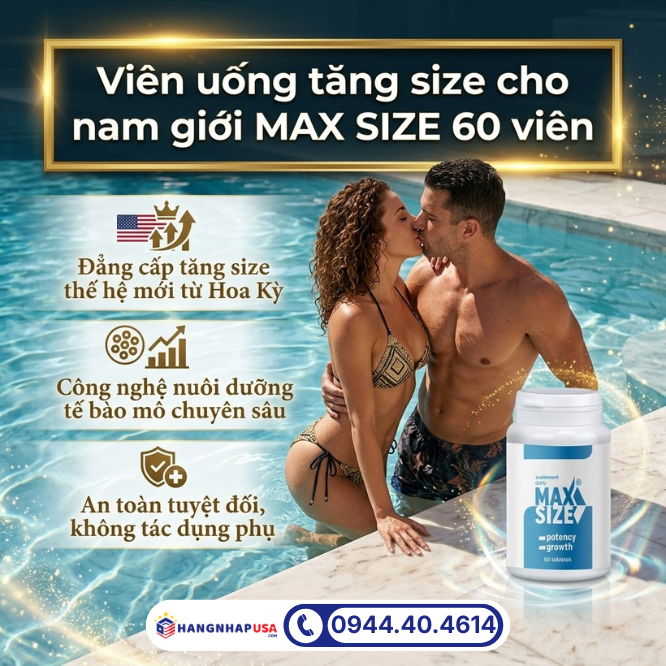 Viên uống tăng size cho nam giới MAX SIZE 60 viên