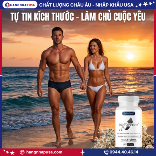 Ai Nên Lựa Chọn Viên Uống Tăng Kích Cỡ Dương Vật BigErection?