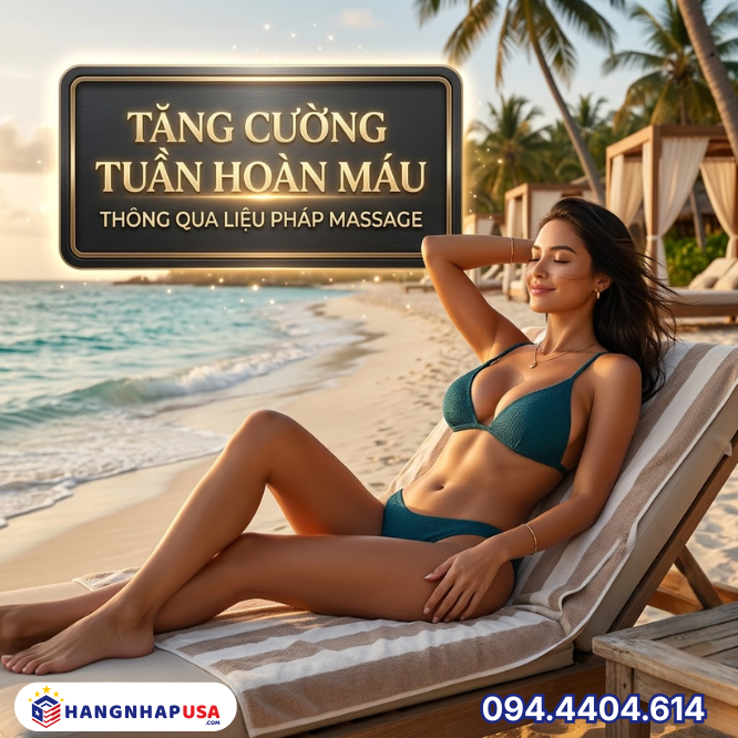 Tăng cường tuần hoàn máu thông qua liệu pháp massage