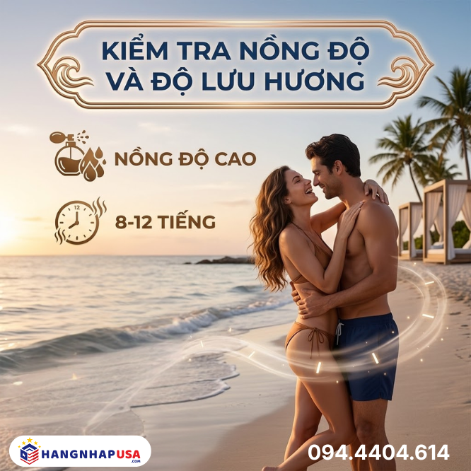 Kiểm tra nồng độ và độ lưu hương