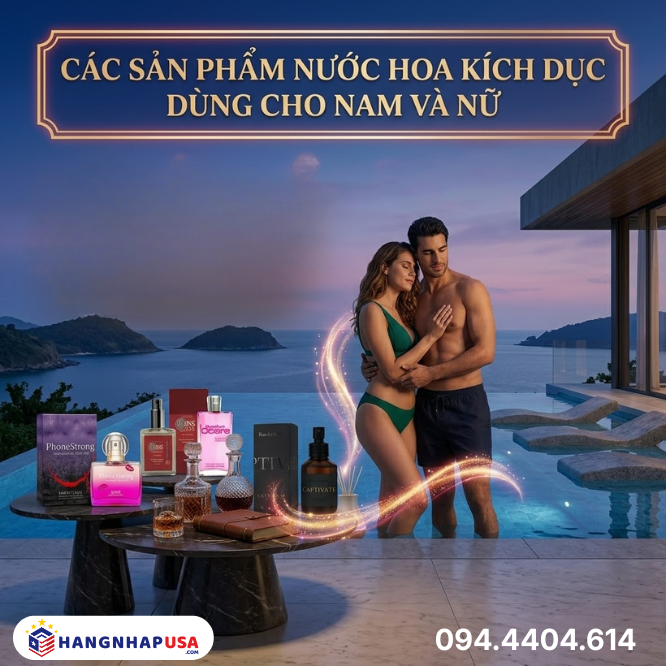 Các sản phẩm nước hoa kích dục dùng cho nam và nữ