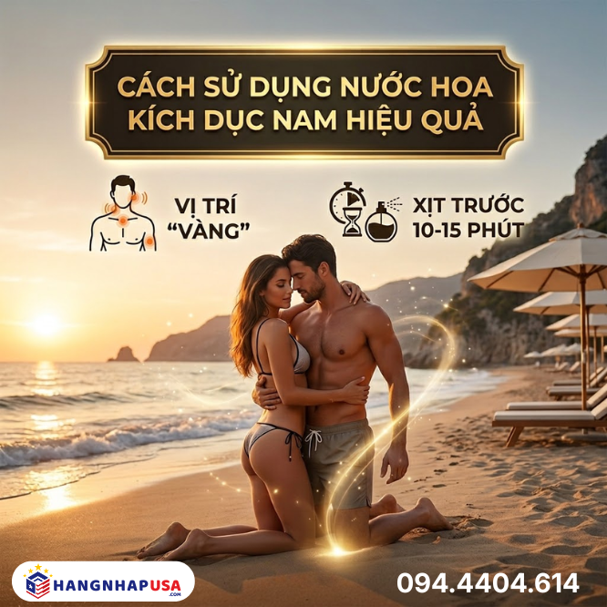 Cách sử dụng nước hoa kích dục nam hiệu quả