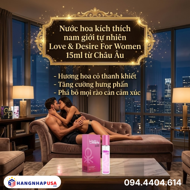 Nước hoa kích thích nam giới tự nhiên Love & Desire For Women 15ml từ Châu Âu