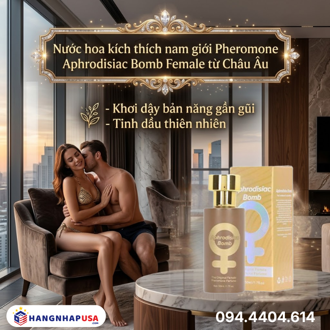 Nước hoa kích thích nam giới Pheromone Aphrodisiac Bomb Female từ Châu Âu