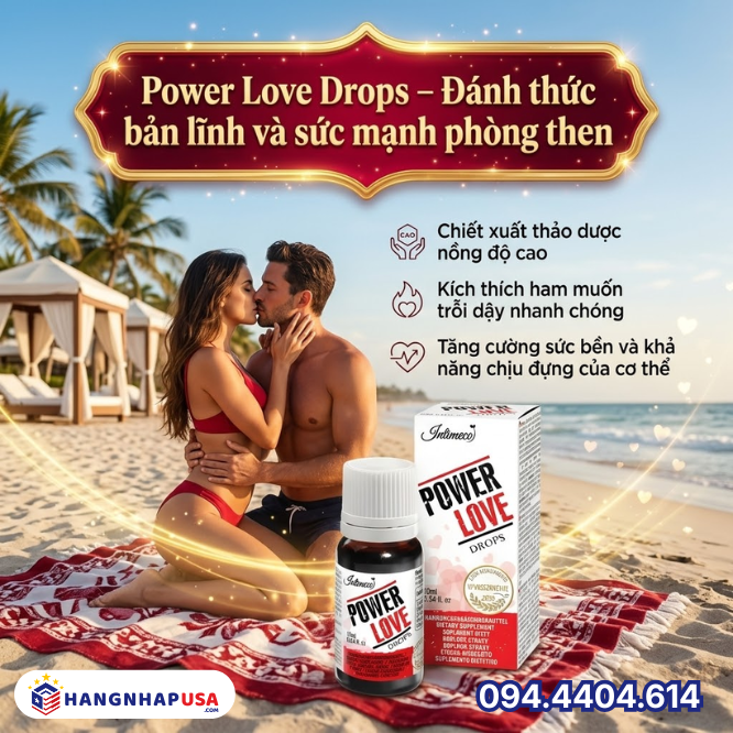 Power Love Drops – Đánh thức bản lĩnh và sức mạnh phòng then