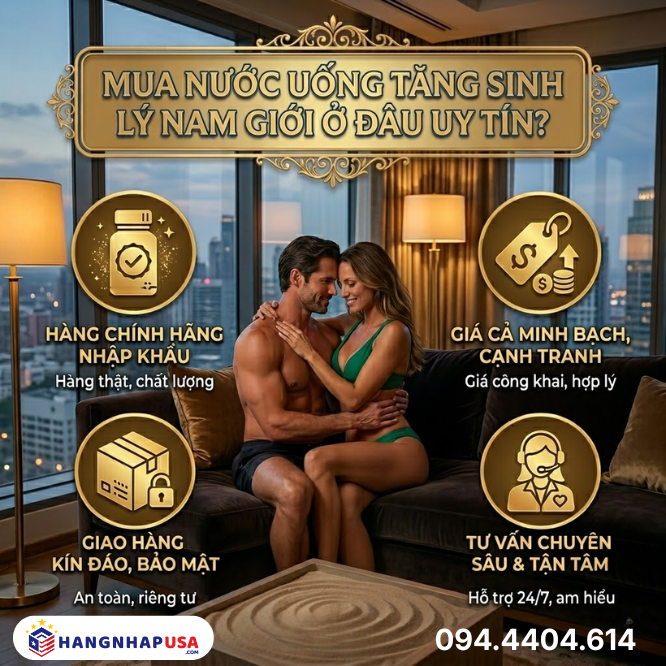 Mua nước uống tăng sinh lý nam giới ở đâu uy tín?