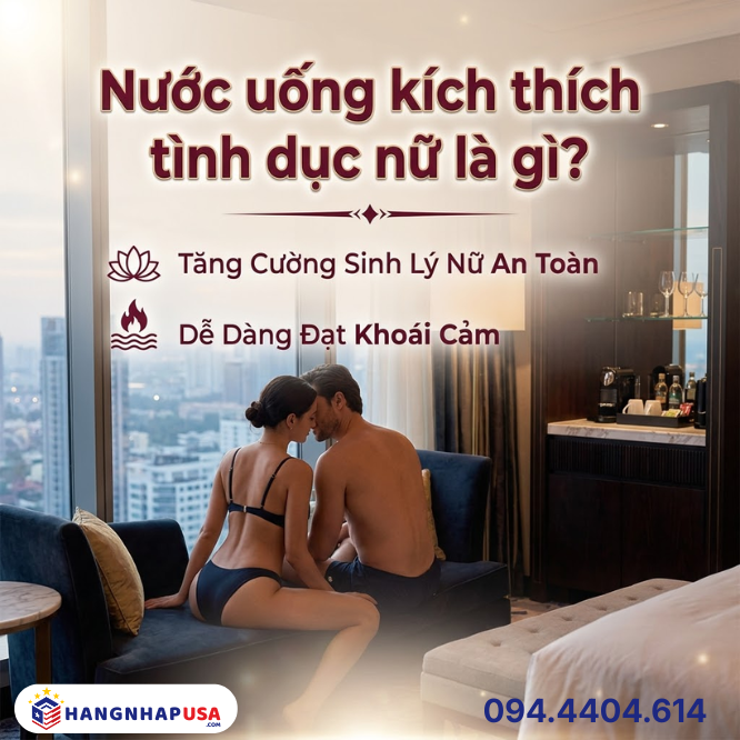 Nước uống kích thích tình dục nữ là gì?