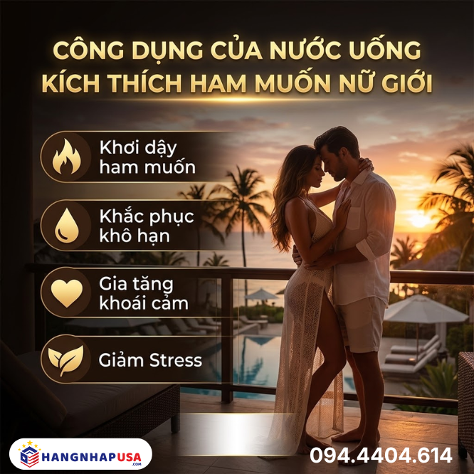 Công dụng của nước uống kích thích ham muốn nữ giới