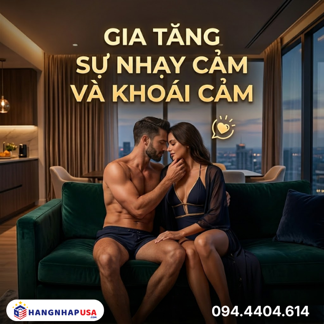 Gia tăng sự nhạy cảm và khoái cảm