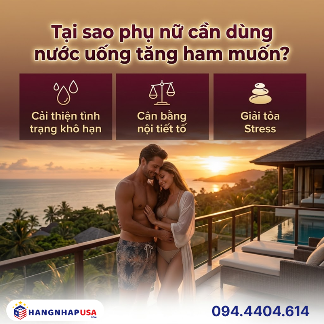 Tại sao phụ nữ cần dùng nước uống tăng ham muốn?