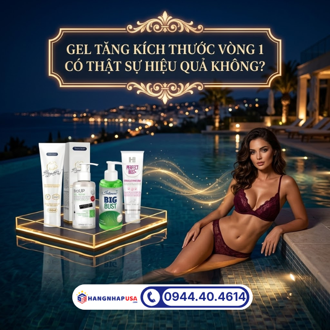 Gel tăng kích thước vòng 1​ có thật sự hiệu quả không?