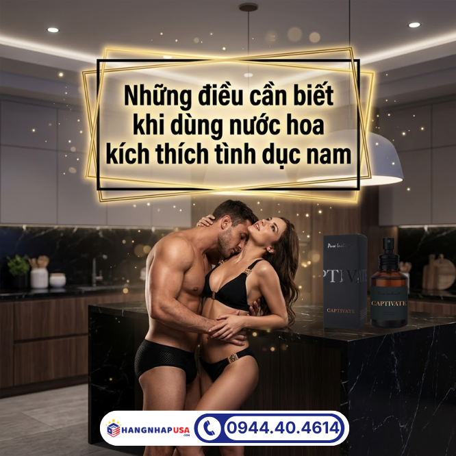 Những điều cần biết khi dùng nước hoa kích thích tình dục nam