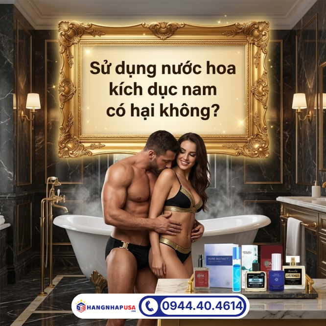Sử dụng nước hoa kích dục nam có hại không?