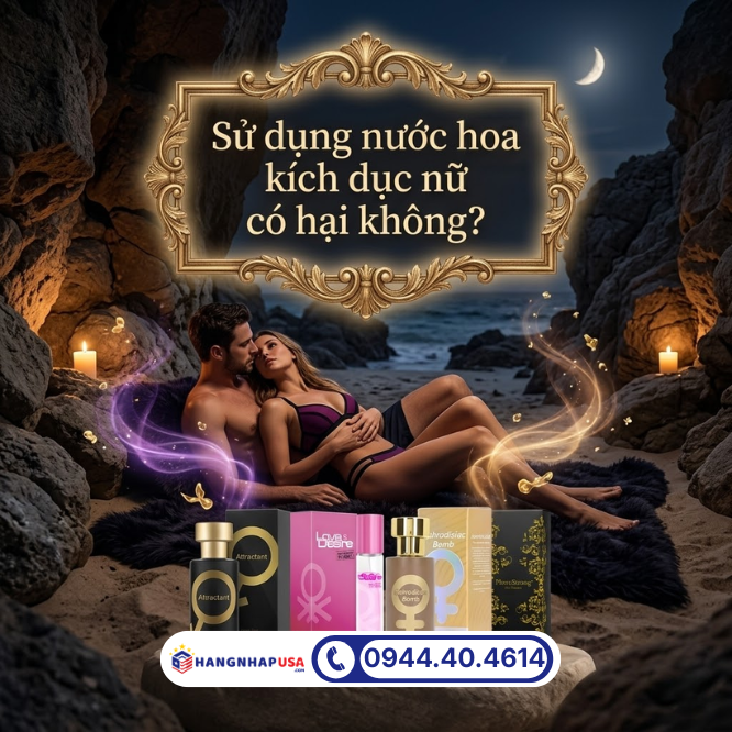 Sử dụng nước hoa kích dục nữ có hại không?