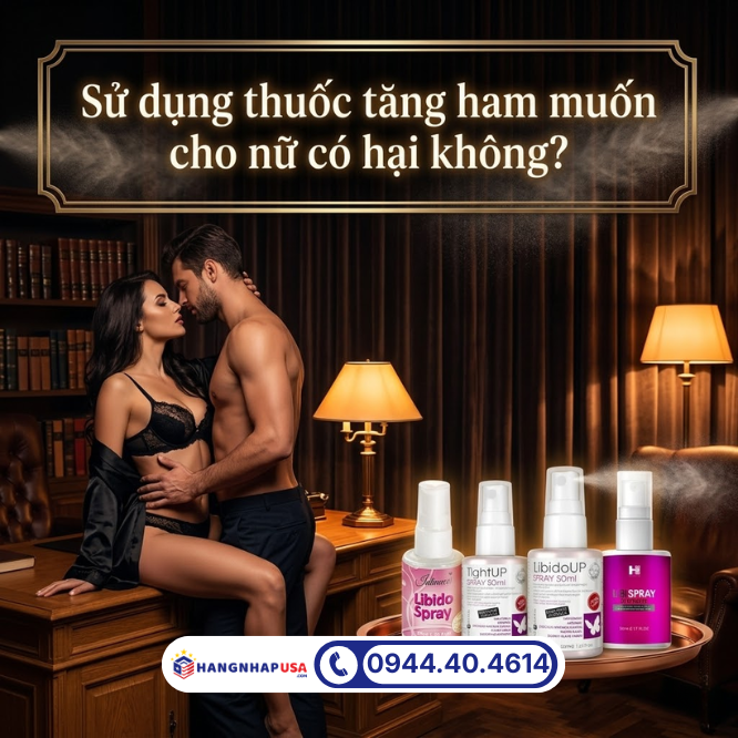 Sử dụng thuốc tăng ham muốn cho nữ có hại không?
