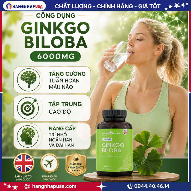 Công dụng Ginkgo Biloba 6000mg