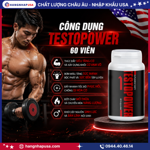 Công dụng viên uống tăng cơ TESTOPOWER 60 viên