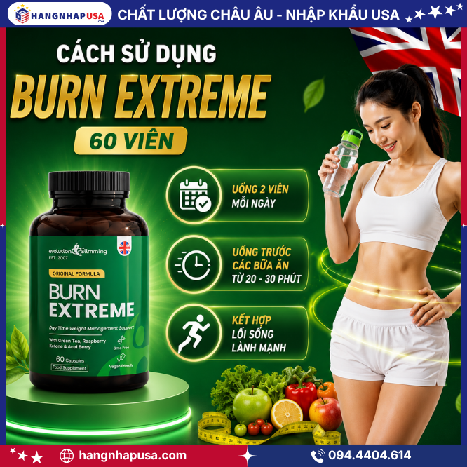 Cách sử dụng viên giảm cân Burn Extreme 60 viên
