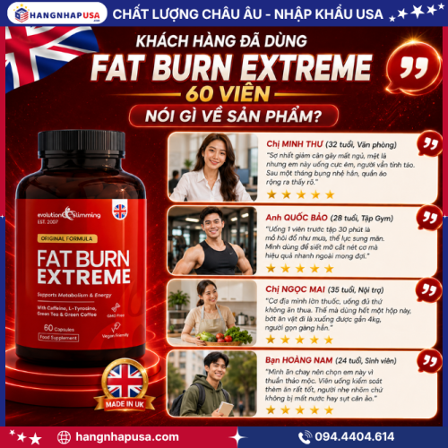 Khách hàng đã dùng Fat Burn Extreme 60 viên nói gì về sản phẩm?