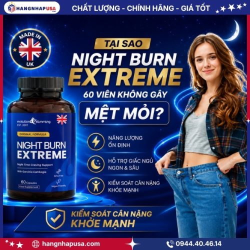 Tại sao viên uống giảm cân Night Burn Extreme 60 viên không gây mệt mỏi?