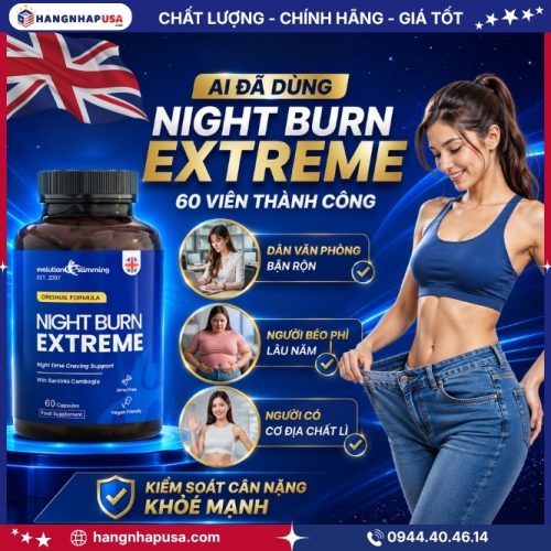 Ai đã dùng viên uống Night Burn Extreme 60 viên giảm cân thành công?