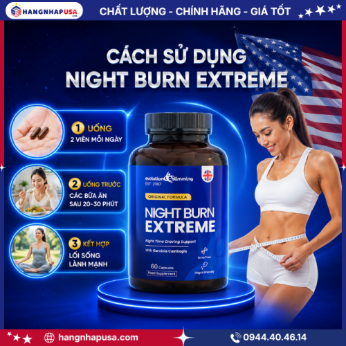 Cách sử dụng viên giảm cân Night Burn Extreme 60 viên