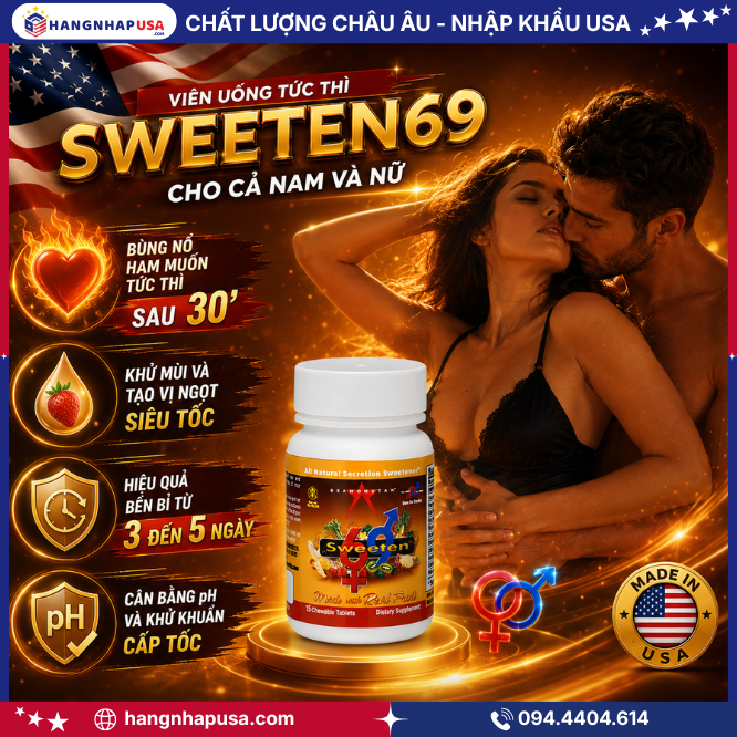Công dụng viên uống tức thì cho cả nam và nữ Sweeten69 15 viên