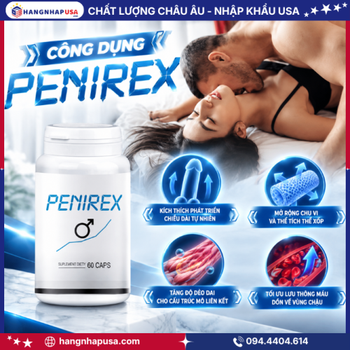 Công dụng của viên uống tăng kích thước dương vật Penirex 60 viên